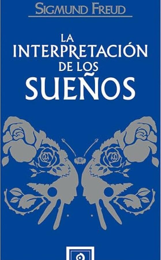 la interpretacion de los suenos de freud un analisis esencial