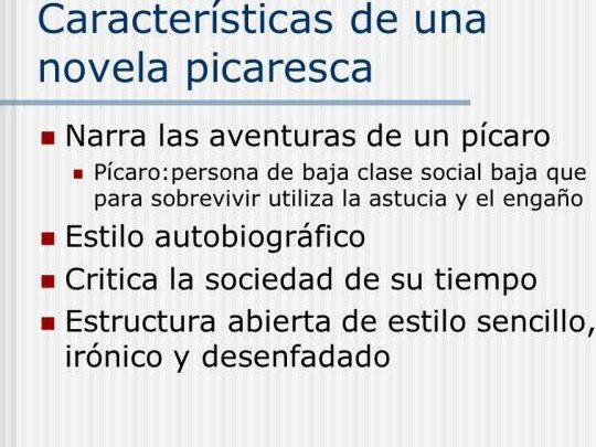 la novela picaresca y sus caracteristicas un analisis detallado