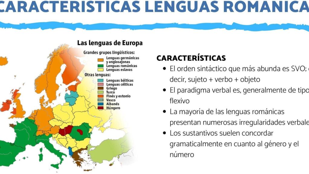 las lenguas romances definicion y caracteristicas claves