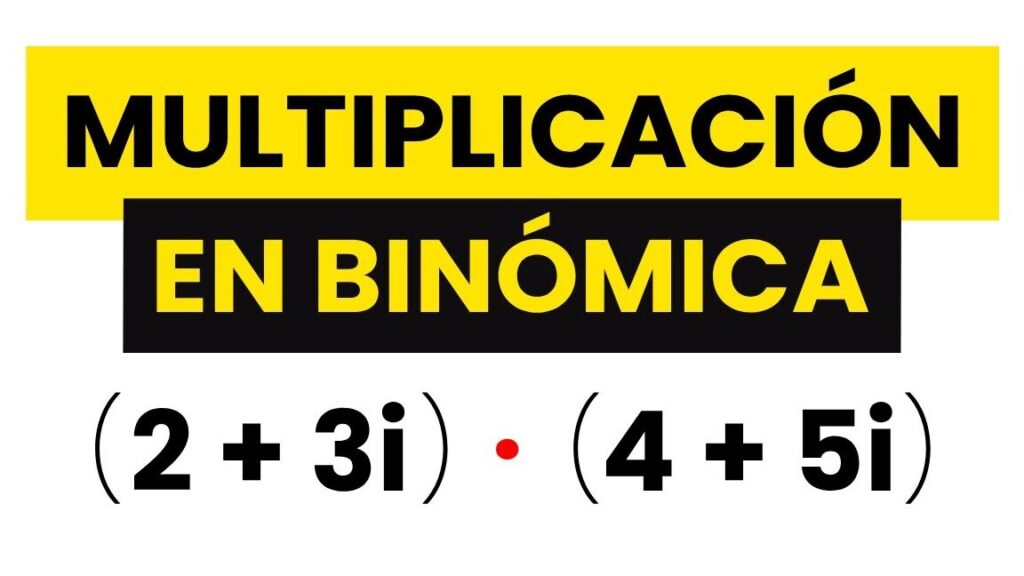 multiplicacion de numeros complejos en forma binomica un arte matematico