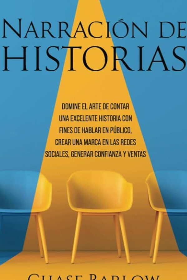 narraciones y sus partes clave domina el arte de contar una historia