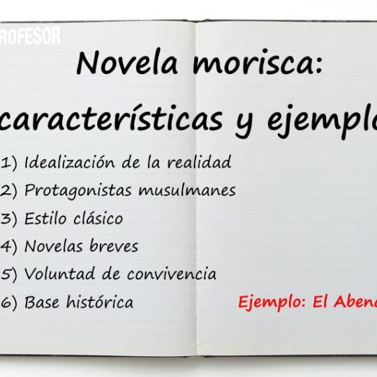 novela morisca caracteristicas y ejemplos que transportan