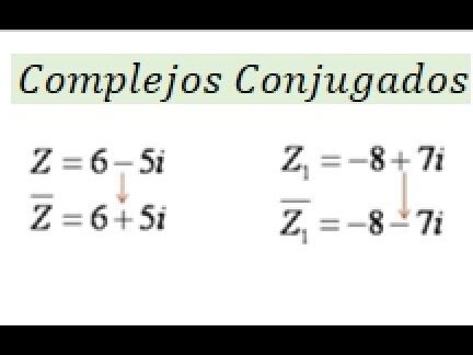 numeros complejos conjugados ejemplos para dominar el tema