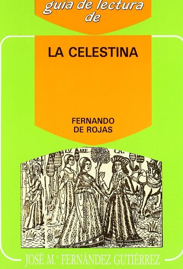 la celestina una guia completa para tu